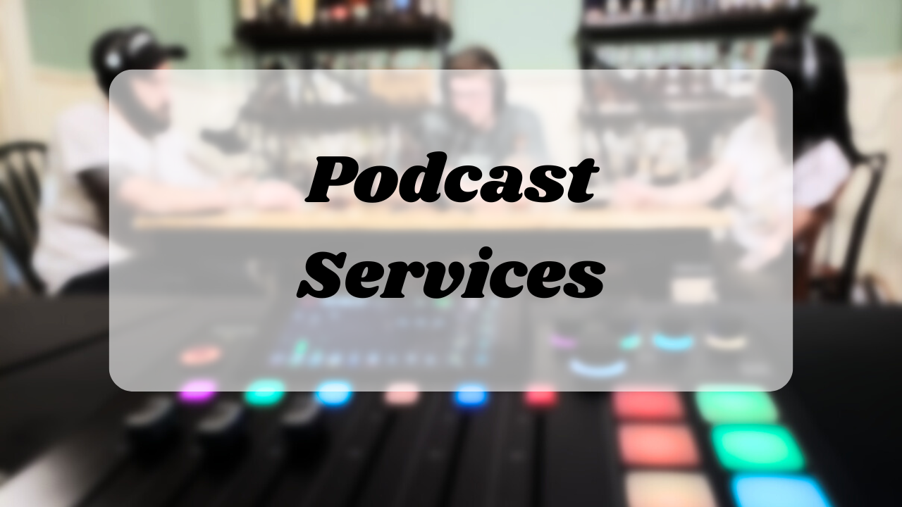 Podcast Services